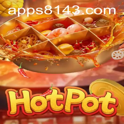 Discovering the Enticing World of Hotpot and the Role of 8143.COM